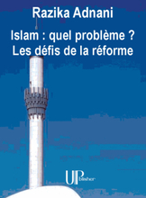 Islam : quel problème ? Les défis de la réforme