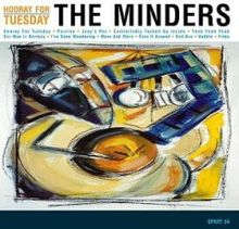 Minders: Hooray For Tuesday (20th Anniversary)