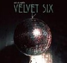 Velvet Six - Dark City Nightlife