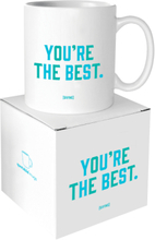 Quotable Mug You're The Best