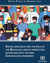 Social dialogue and the role of the brazilian labour inspection in dealing with the new Coronavirus pandemic