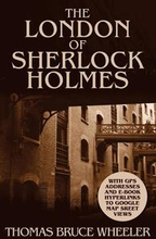 The London of Sherlock Holmes - Over 400 Computer Generated Street Level Photos