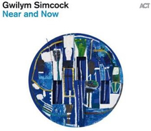 Simcock Gwilym: Near And Now