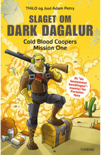 Slaget om Dark Dagalur - Cold Blood Coopers Mission One - Hardback