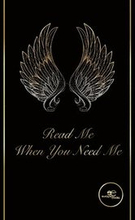 READ ME WHEN YOU NEED ME
