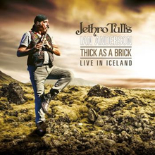 Jethro Tulls Ian Anderson: Thick As A Brick Live