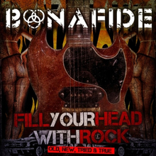 Fill Your Head With Rock - Old, New, Tried & True