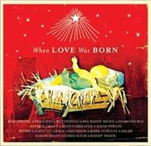 When Love Was Born-a Christmas Coll