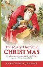 The Myths That Stole Christmas