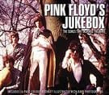 Pink Floyd's Jukebox (Songs That In