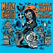 Mostly Ghostly - More Horror For Ha
