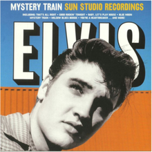 Elvis Presley - Mystery Train Sun Studio Recordings LP