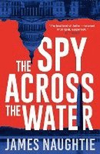 Spy Across The Water