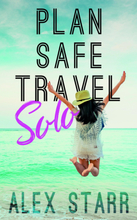 Plan Safe Travel Solo