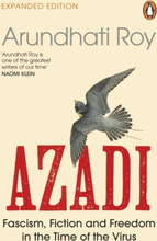 Azadi - Fascism, Fiction & Freedom In The Time Of The Virus