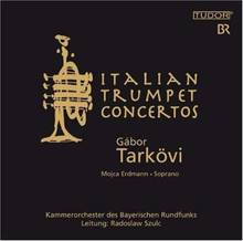 Tarkövi Gábor: Italian Trumpet Concertos