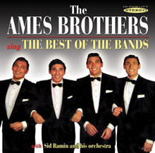 Ames Brothers: Sing The Best Of The Bands