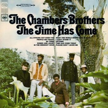 Chambers Brothers: Time Has Come