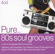 Pure... "'80s Soul Grooves