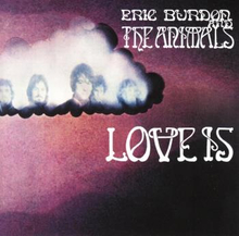 Burdon Eric & Animals: Love is 1968