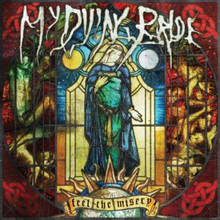 My Dying Bride: Feel The Misery
