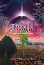 Omaja - Den Första Tiden