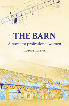The Barn - A Novel For Professional Woman