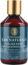 Raw Naturals by Recipe for Men Glacier Water Face Cleansing Fluid 250 ml