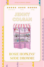 Rosie Hopkins' søde drømme - Rosie Hopkins 1 - Paperback