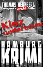 Kiez Undercover (Wegners erste Fälle)