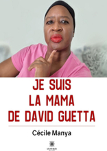 Je suis la Mama de David Guetta