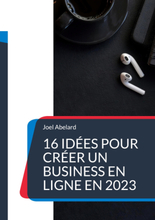 16 idées pour créer un business en ligne en 2023