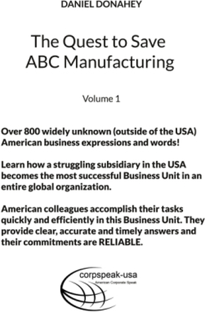 The Quest to Save ABC Manufacturing