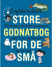 Gyldendals store godnatbog for de små - Indbundet