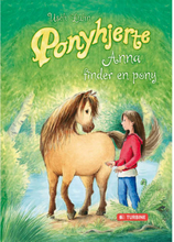 Anna finder en pony - Ponyhjerte 1 - Hardback