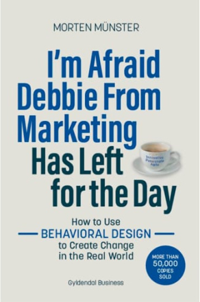 I'm Afraid Debbie From Marketing Has Left for the Day - Hæftet