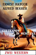 Coltkampf in Montana: Zwei Western