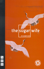 The Sugar Wife (NHB Modern Plays)
