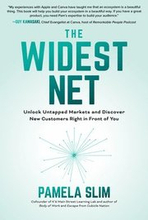The Widest Net: Unlock Untapped Markets and Discover New Customers Right in Front of You