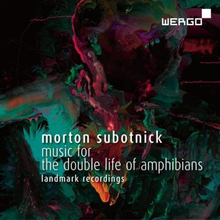 Subotnick Morton: Music For The Double Life ...