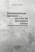 Las contingencias sociales en el sistema de seguridad social de la provincia de Santa Fe