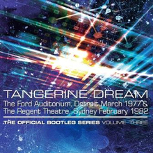 Tangerine Dream: Official Bootleg Series Vol 3