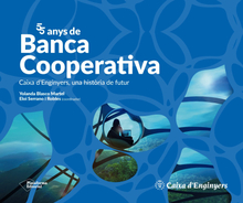 55 anys de Banca Cooperativa