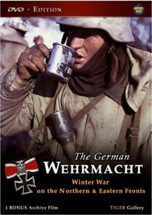 The German Wehrmacht-Winter War On The Northern And Eastern Fronts