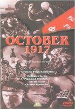 OCTOBER 1917 (TEN DAYS THAT SHOOK THE WORLD)