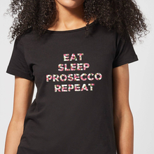 Eat Sleep Prosecco Repeat Women's T-Shirt - Black - 3XL - Black