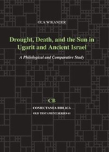 Drought, Death, and the Sun in Ugarit and Ancient Israel