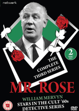 Mr. Rose - Complete Series 3