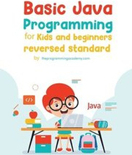 Basic Java Programming for Kids and Beginners (Revised Edition)