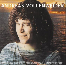 Vollenweider Andreas: Behind The Gardens